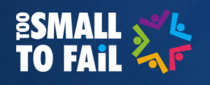 Too Small To Fail